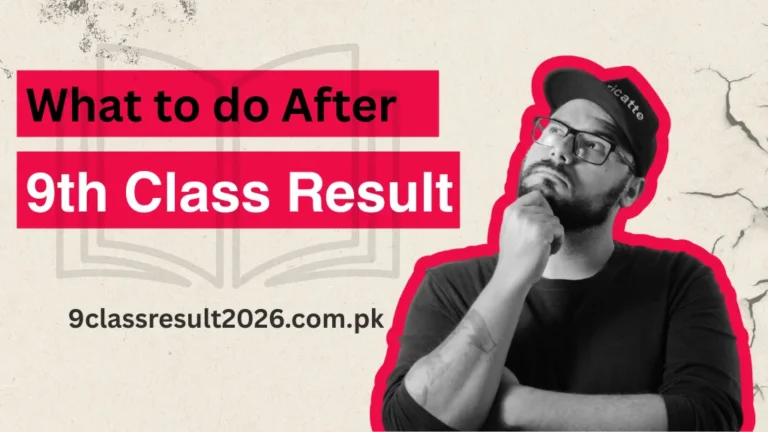 What to Do After 9th Class Result 2026?